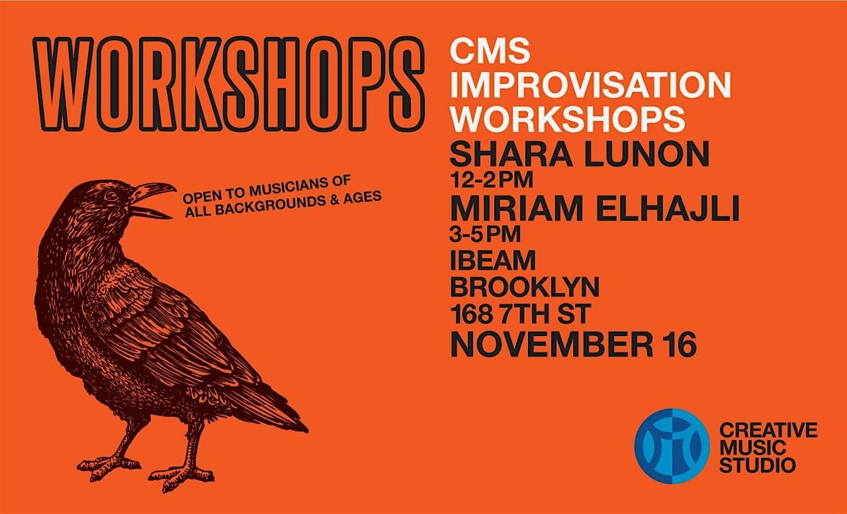 CMS November 16 Workshops with Shara Lunon & Miriam Elhajli, 16 November | Event in Brooklyn | AllEvents