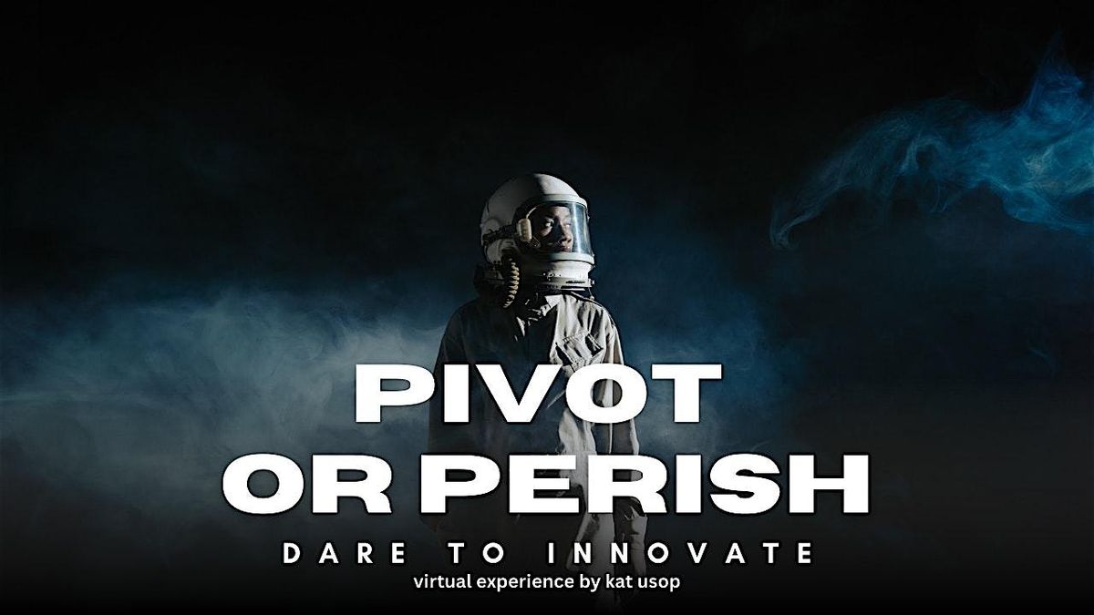 MOMENTUM+/ Your First Idea is Probably Wrong: A Masterclass in the Pivot, 4 December | Event in San Jose | AllEvents