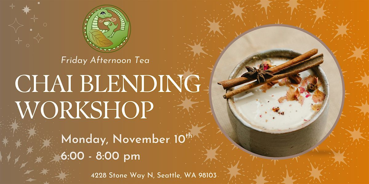 Chai Blending Workshop, 10 November | Event in Seattle | AllEvents
