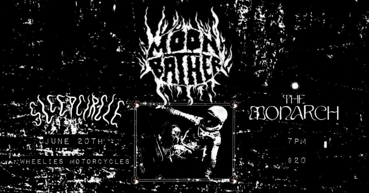 Moonbather, Sleepcircle, and The Monarch Live at Wheelies Motorcycles, 20 June | Event in Victoria | AllEvents