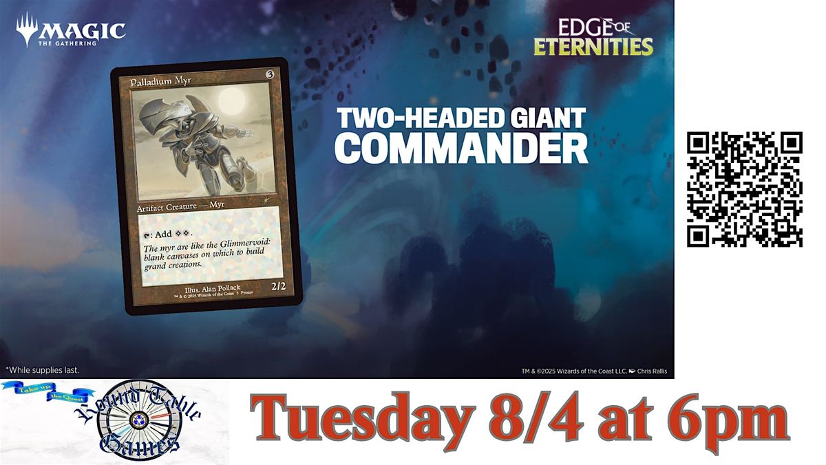 Magic Two-Headed Giant Commander at Round Table Games, 12 August | Event in Carver | AllEvents