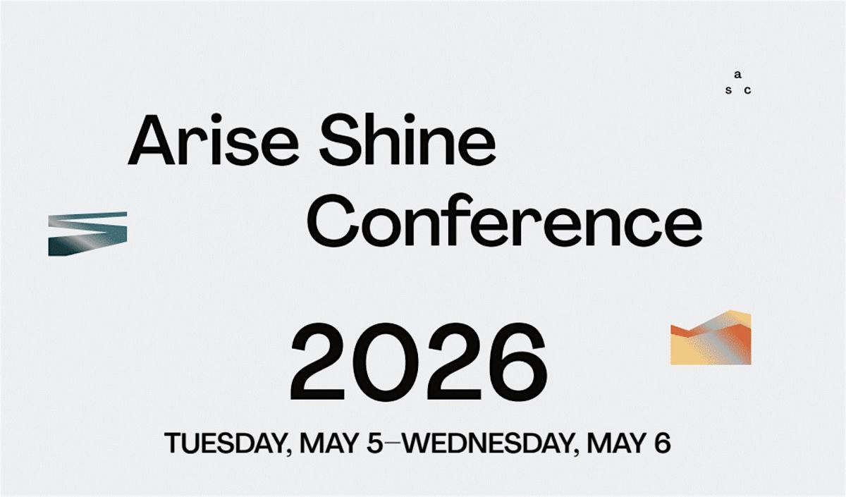 Arise Shine Conference 2026, 5 May | Event in Richland | AllEvents