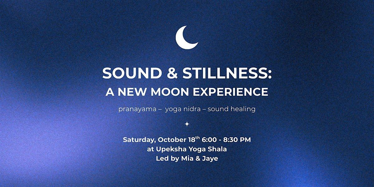 Sound & Stillness (A New Moon Experience), 18 October | Event in Toronto | AllEvents
