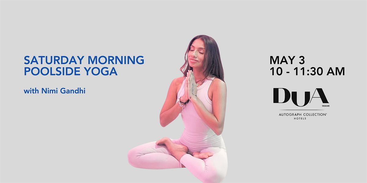 Saturday Morning Poolside Yoga Flow, 3 May | Event in Miami | AllEvents