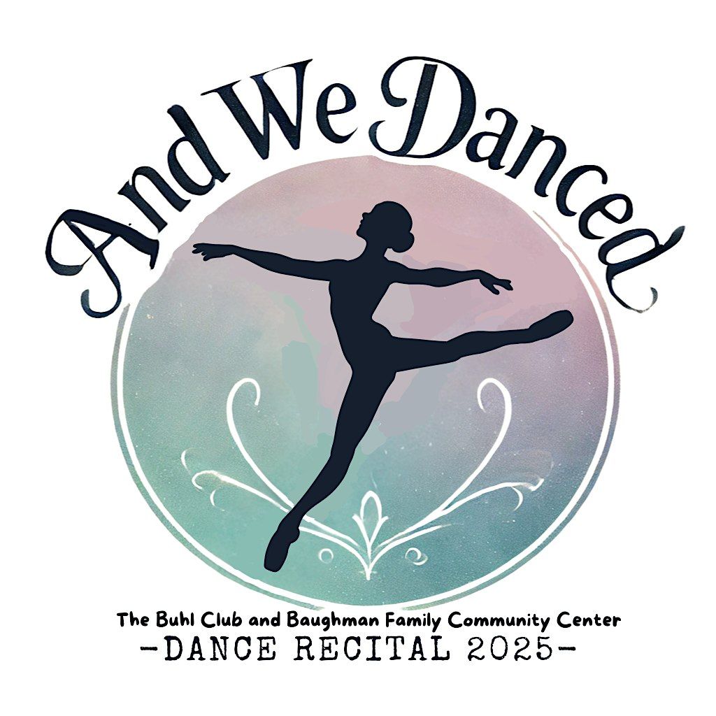 2025 Buhl and Baughman Dance Recital, 17 May | Event in Greenville | AllEvents