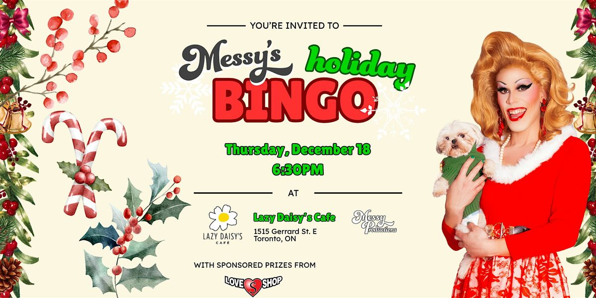 Messy's Holiday Drag Bingo @ Lazy Daisy's, 18 December | Event in Toronto | AllEvents