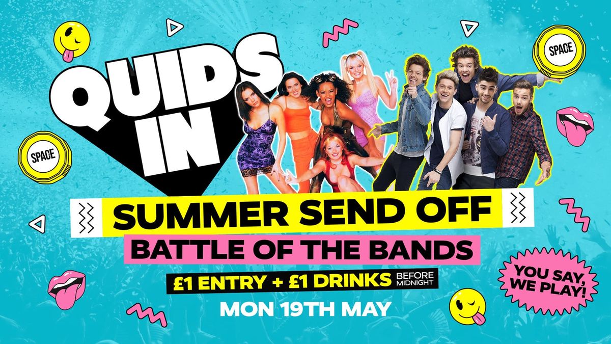 QUIDS IN *£1 Entry £1 Drinks!* @ Space Leeds - 19th May  | Event in Leeds | AllEvents