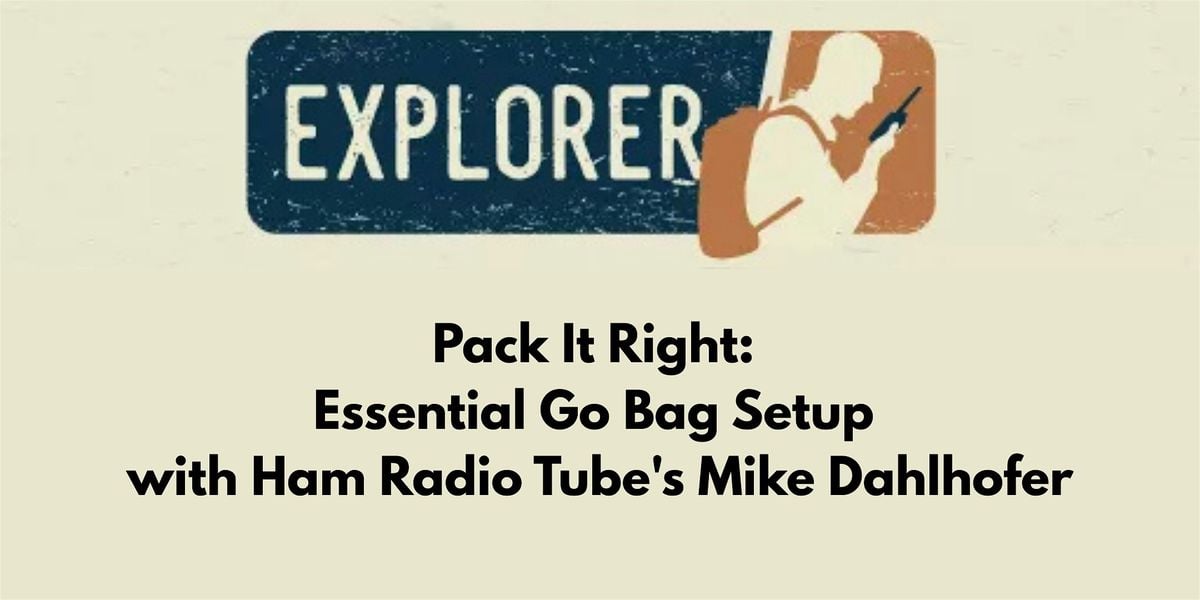 Essential Go Bag Setup with Ham Radio Tube's Mike Dahlhofer, 14 August | Event in Huntsville | AllEvents