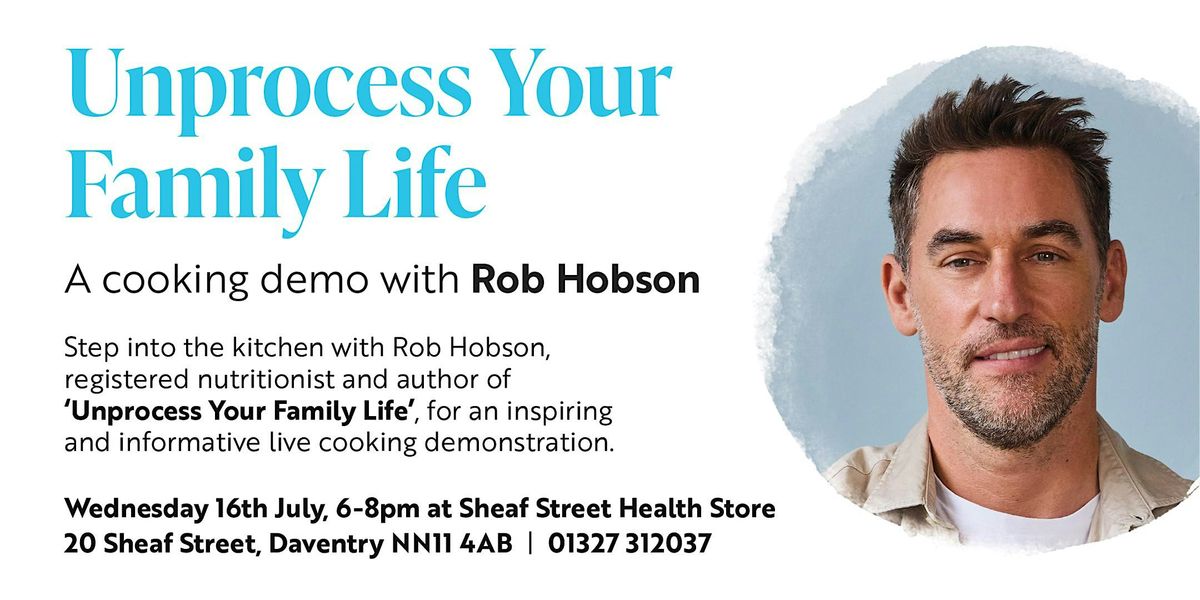 Unprocess Your Family Life, 16 July | Event in Daventry | AllEvents