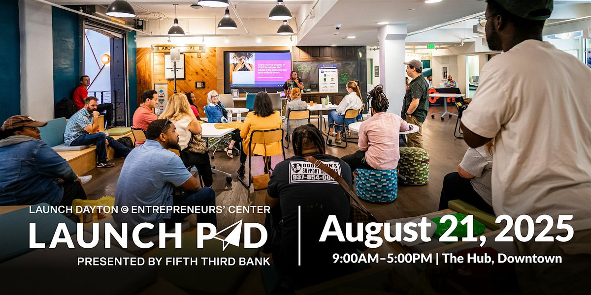 LaunchPad | August 2025, 21 August | Event in Dayton | AllEvents