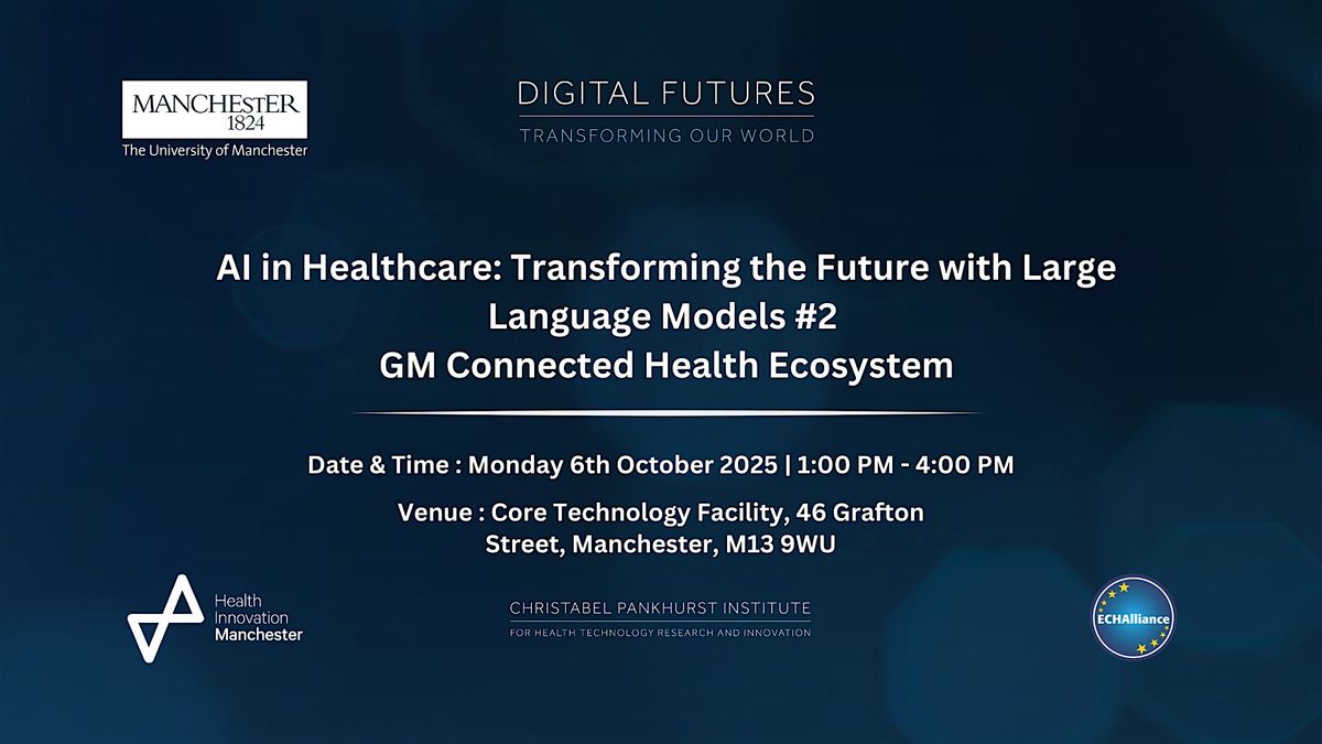 AI in Healthcare:  Transforming the Future with Large Language Models #2, 6 October | Event in Manchester