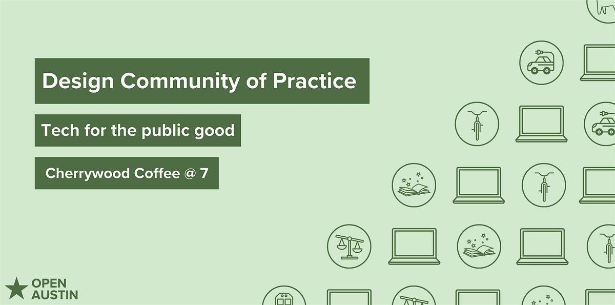 Design Community of Practice: August, 14 August | Event in Austin | AllEvents