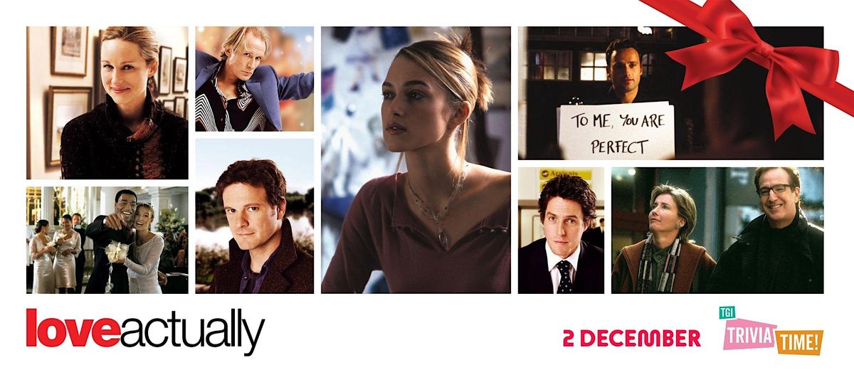 LOVE ACTUALLY Trivia [ROBINA] at TGI Fridays, 2 December | Event in Robina | AllEvents
