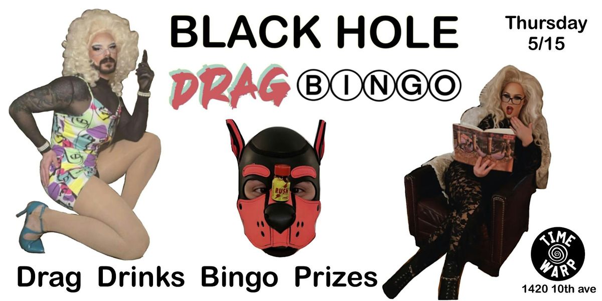 Black Hole Drag Bingo | Event in Seattle | AllEvents
