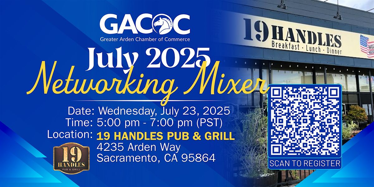 Greater Arden Chamber July Networking Mixer, 23 July | Event in Sacramento | AllEvents