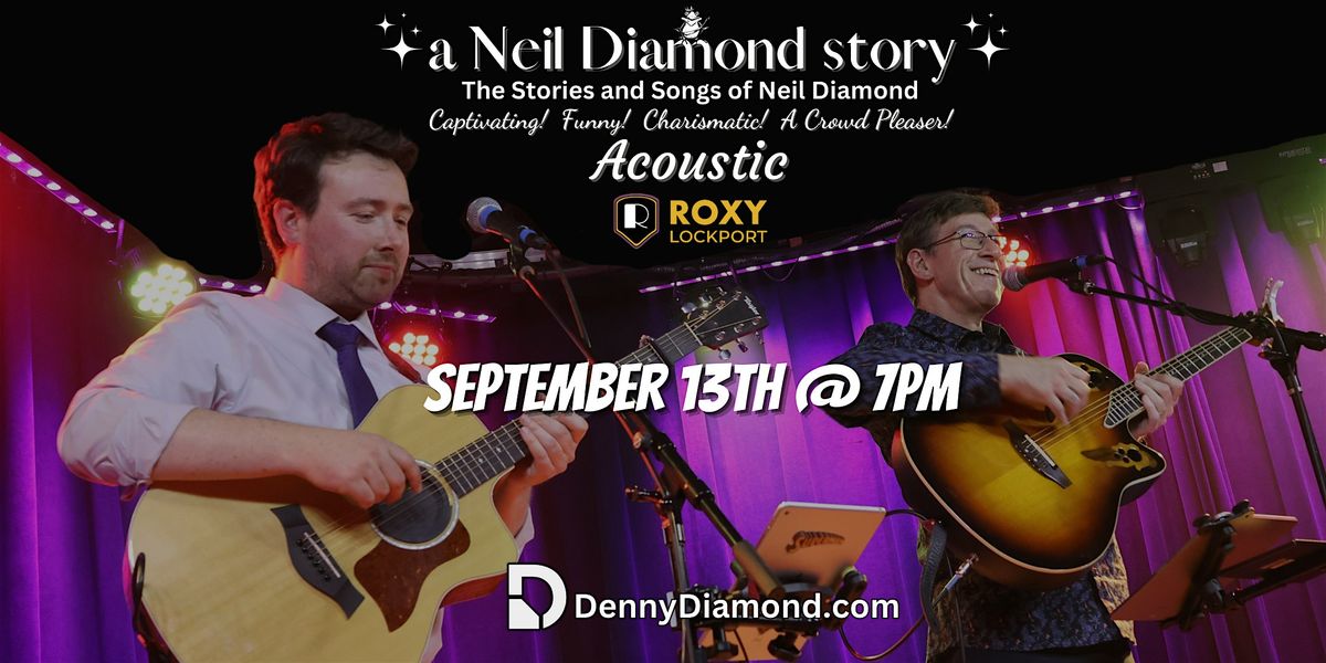 a Neil Diamond story - Acoustic, 13 September | Event in Lockport | AllEvents