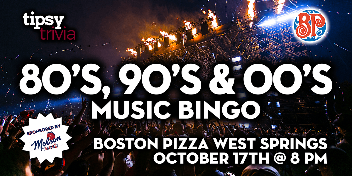 Calgary: Boston Pizza West Springs - 80's, 90's & 00's Bingo - Oct 17, 8pm, 17 October | Event in Calgary