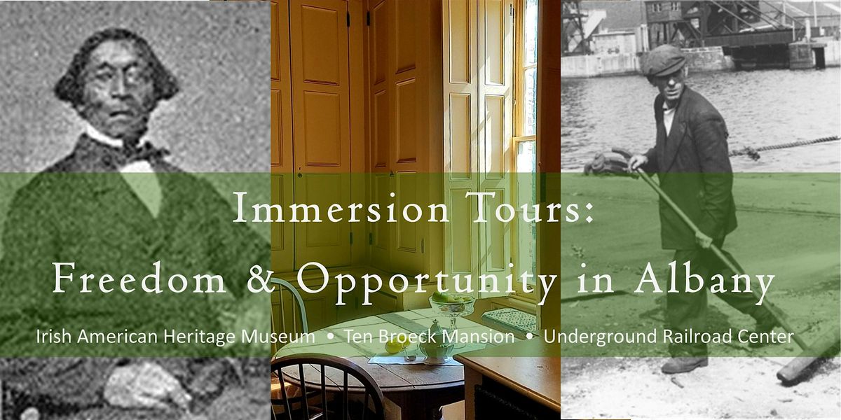 2025 Immersion Tours: Freedom & Opportunity in Albany | Event in Albany | AllEvents