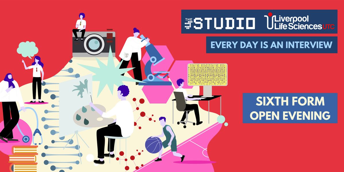 Liverpool Life Sciences UTC and The Studio School - Sixth Form Open Evening, 7 October | Event in Liverpool