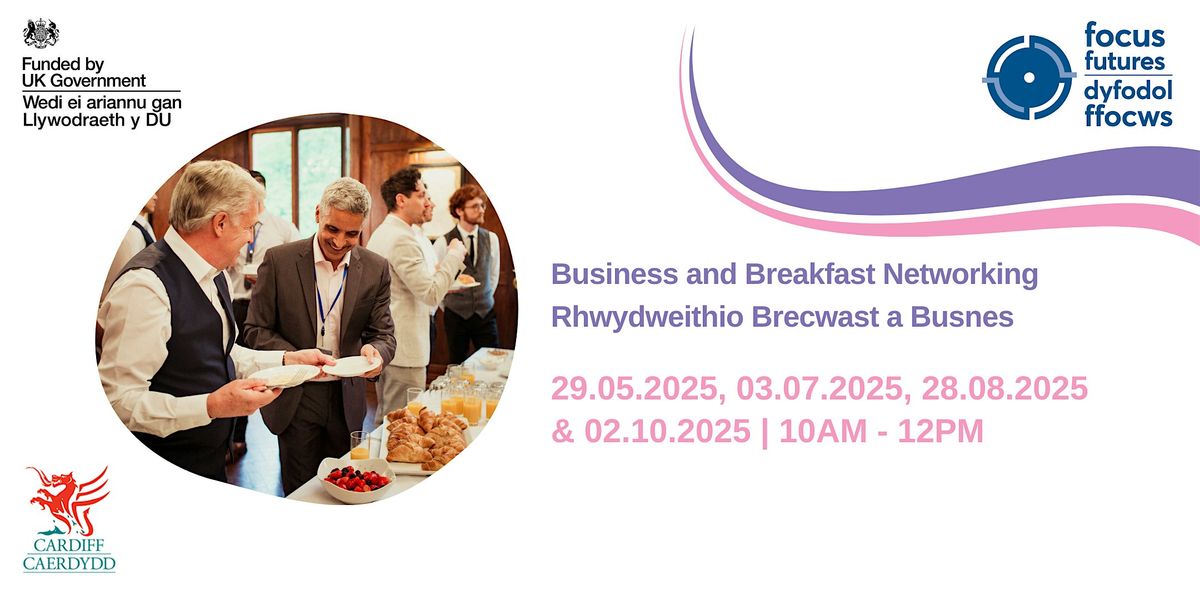 CARDIFF: Business and Breakfast Networking | Rhwydweithio Brecwast a Busnes | Event in Cardiff | AllEvents