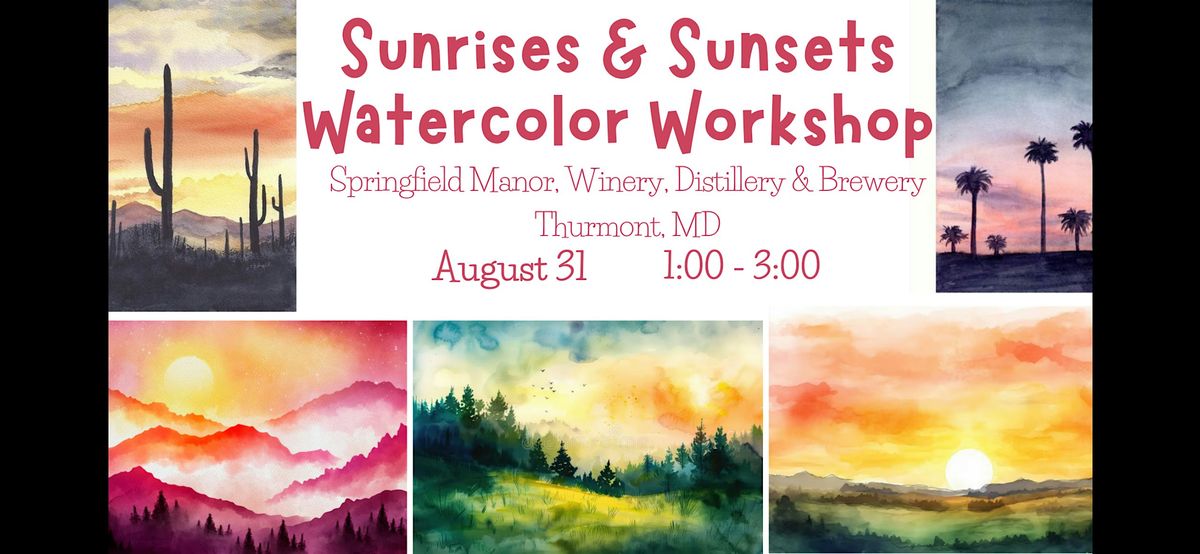 Sunsets & Sunrises Watercolor Workshop 8/31, 31 August | Event in Thurmont | AllEvents
