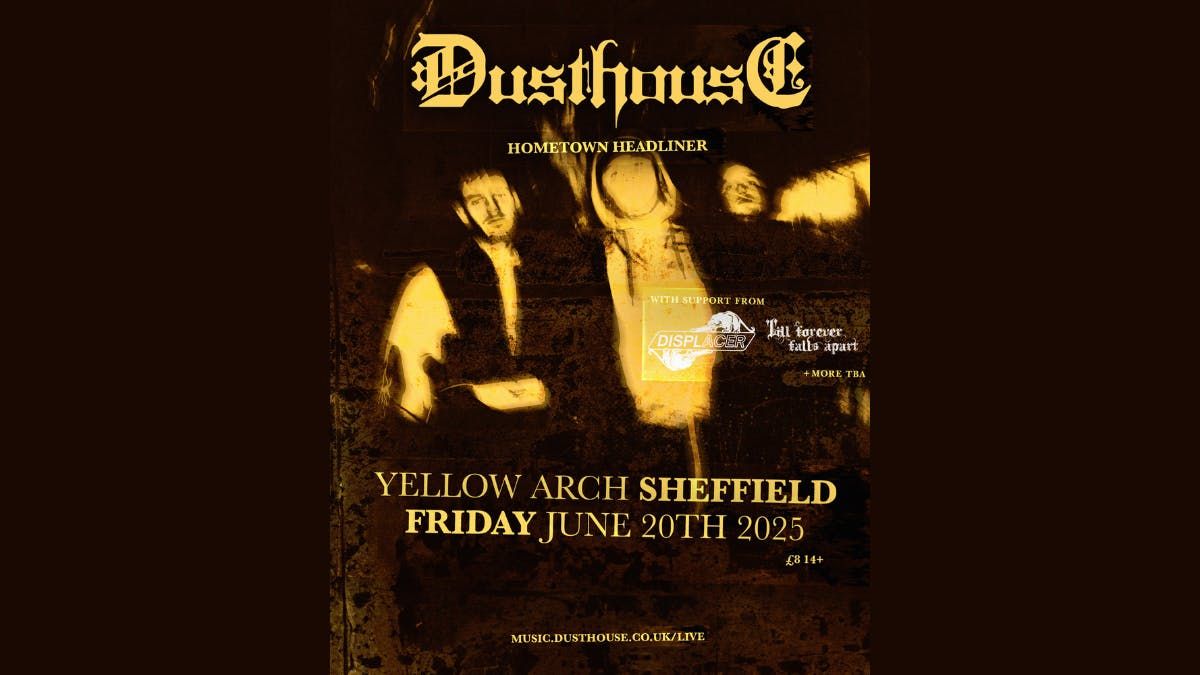 Dusthouse, 20 June | Event in Sheffield | AllEvents