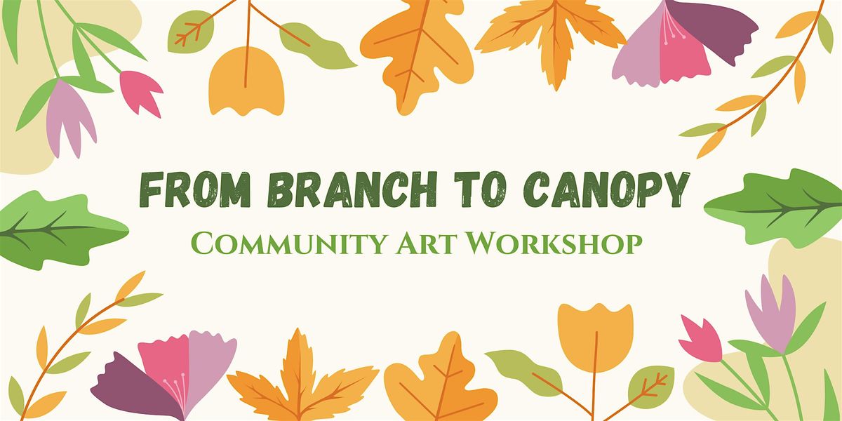 Art Workshop: From Branch to Canopy, 8 November | Event in Bradford West Gwillimbury | AllEvents