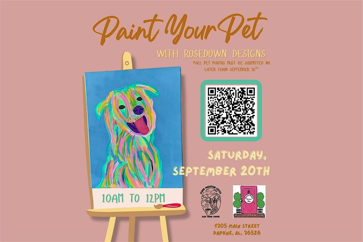 Paint Your Pet with Rosedown Designs, 20 September | Event in Daphne | AllEvents