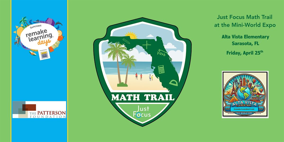 Just Focus Math Trail at Alta Vista’s Mini-World Expo 2025, Alta Vista ...