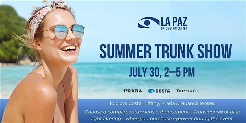 La Paz Summer Trunk Show, 30 July | Event in Laguna Hills | AllEvents