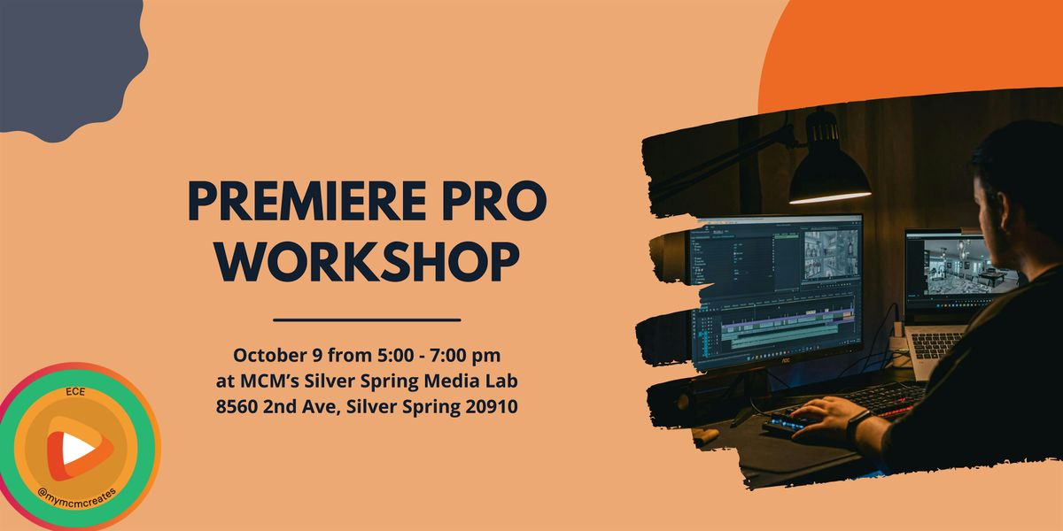 Premiere Pro Workshop, 9 October | Event in Silver Spring | AllEvents