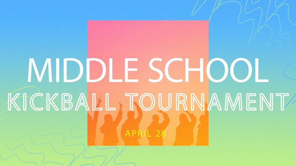 Middle School Kickball Tournament , 4901 N Main St , Fort Worth, TX