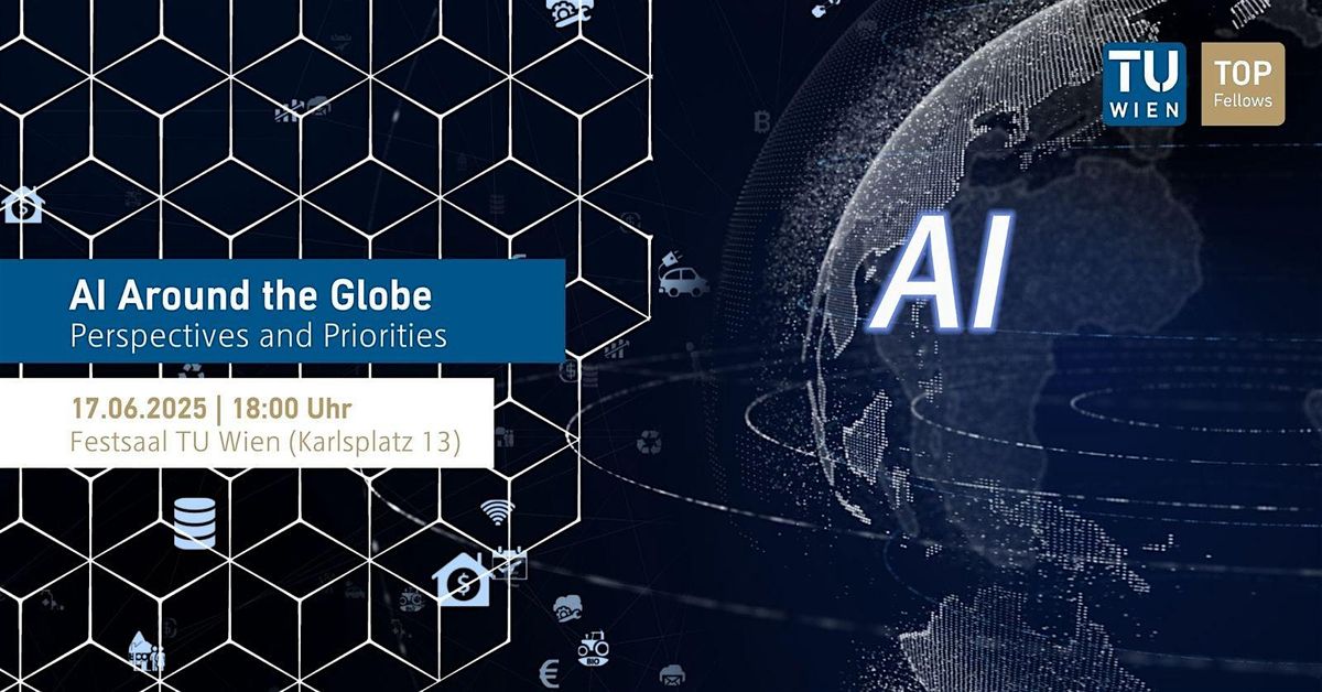 AI Around the Globe: Perspectives and Priorities, 17 June | Event in Wien | AllEvents