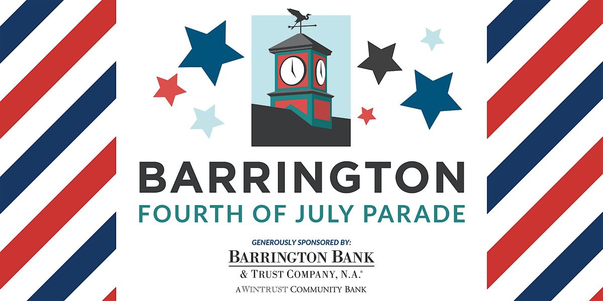 Barrington 4th of July Parade Entry Registration - Friday, July 4 @ 10AM, 4 July | Event in Barrington | AllEvents