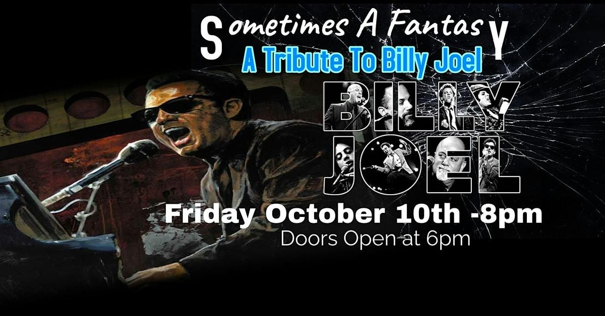 Sometimes A Fantasy -Tribute to Billy Joel, 10 October | Event in saint peters | AllEvents