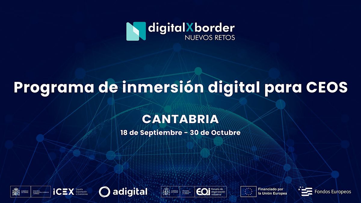 Copia de Programa DigitalXBorder Cantabria - 5 Jornadas | Event in Santander | AllEvents