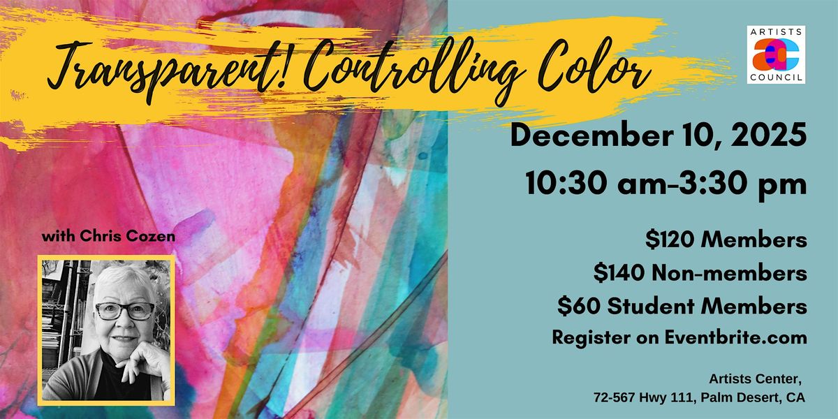 Transparent! Controlling Color with Chris Cozen, 10 December | Event in Palm Desert | AllEvents