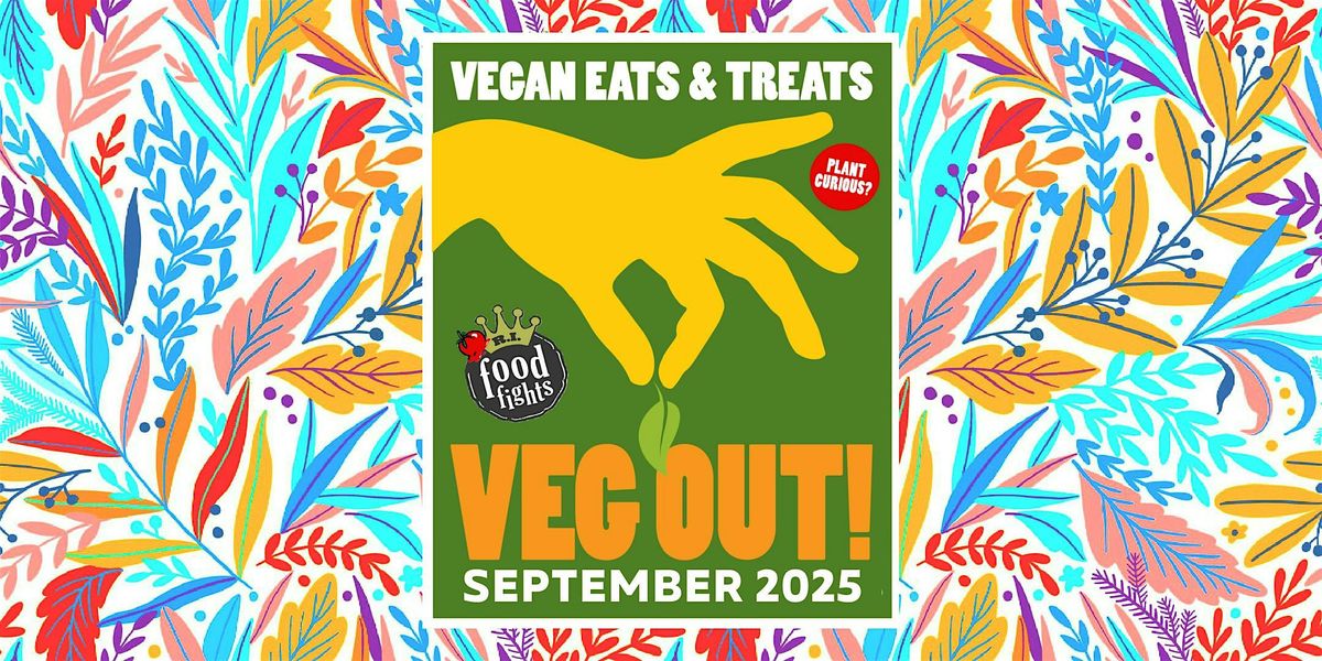 5th Annual VEG OUT: Vegan Eats & Treats!, 1 September | Event in Providence | AllEvents