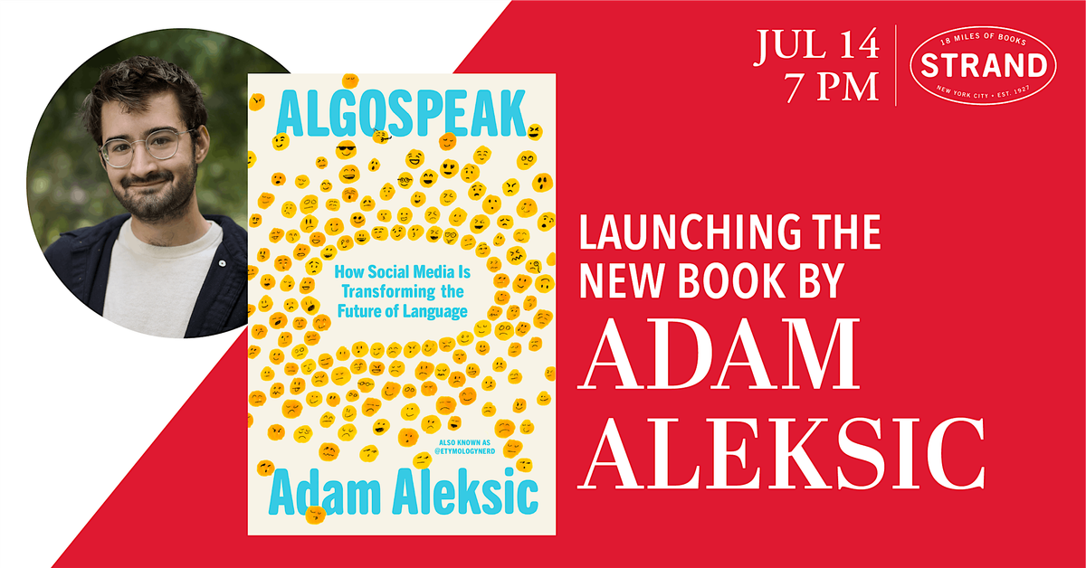 Adam Aleksic: Algospeak, 14 July | Event in New York | AllEvents