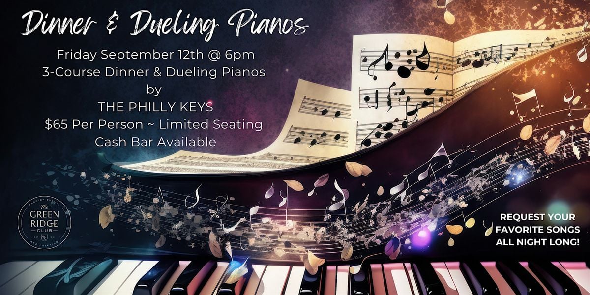 Dueling Pianos and Dinner at the Green Ridge Club!, 12 September | Event in Scranton | AllEvents