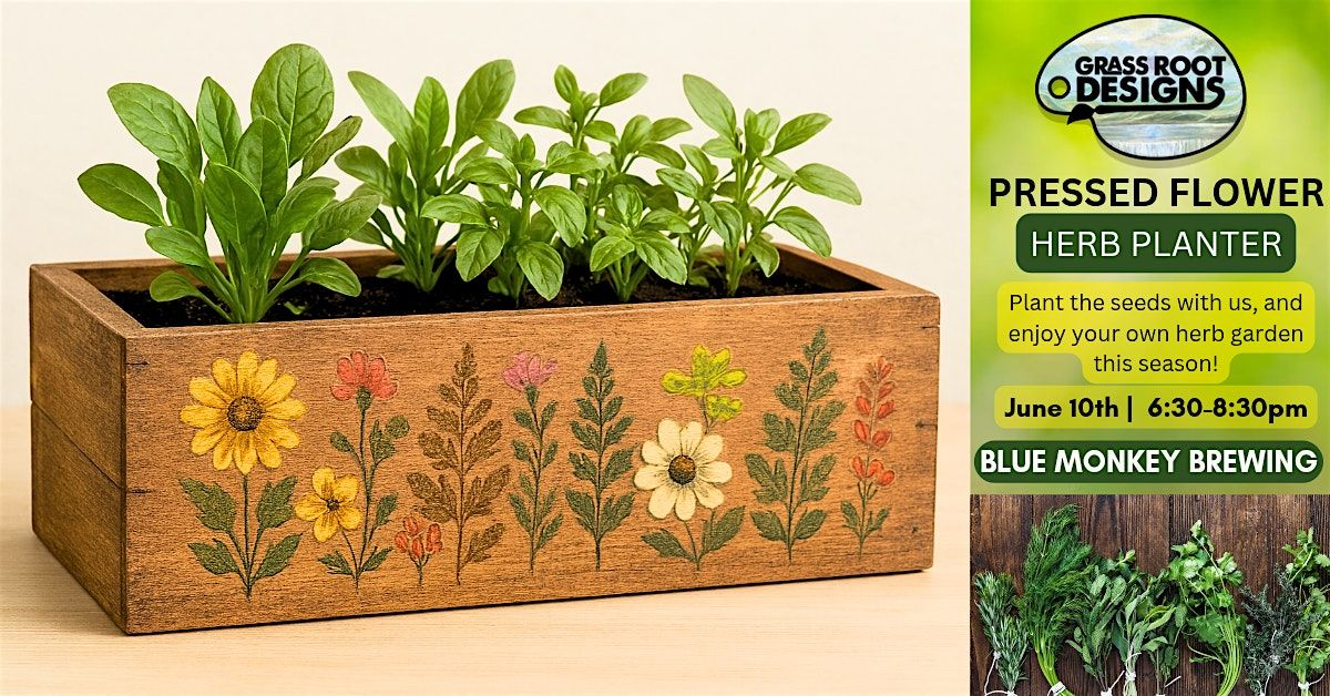 Pressed Flower Herb Planter| Blue Monkey Brewing, 10 June | Event in North Royalton | AllEvents
