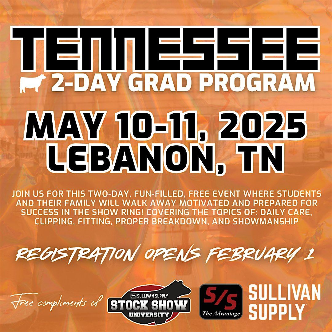 2025 Stock Show University's Tennessee 2-Day 4-Species Grad Program®, 10 May | Event in Lebanon | AllEvents