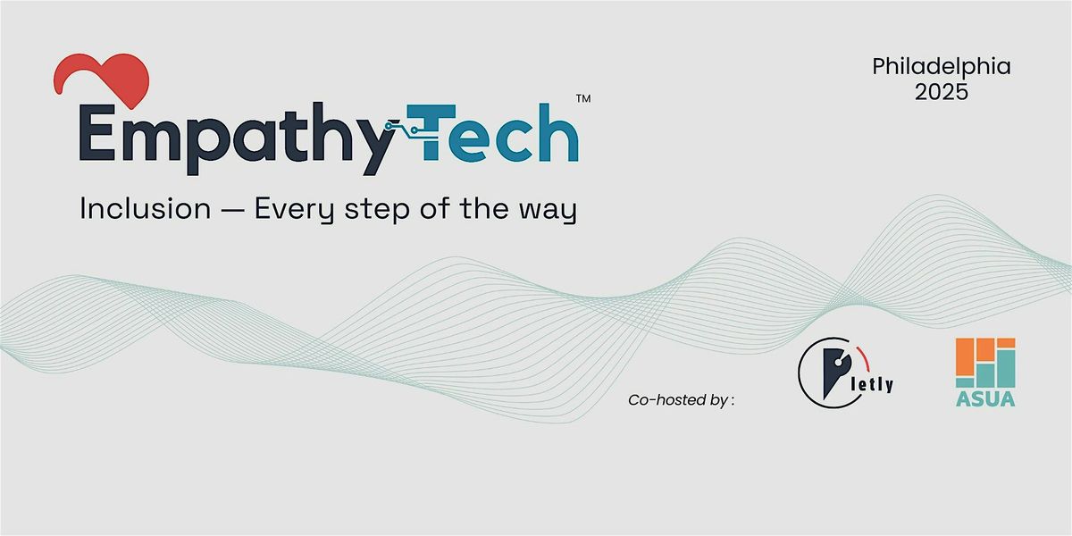 EmpathyTech 2025, 19 November | Event in Philadelphia | AllEvents