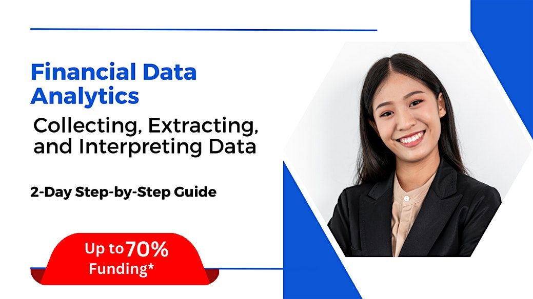 [12 & 13 May 2025] Financial Data Analytics: Comprehensive Guide, 12 May | Event in Singapore | AllEvents
