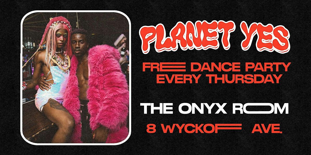 PLANET YES, 31 July | Event in Brooklyn | AllEvents