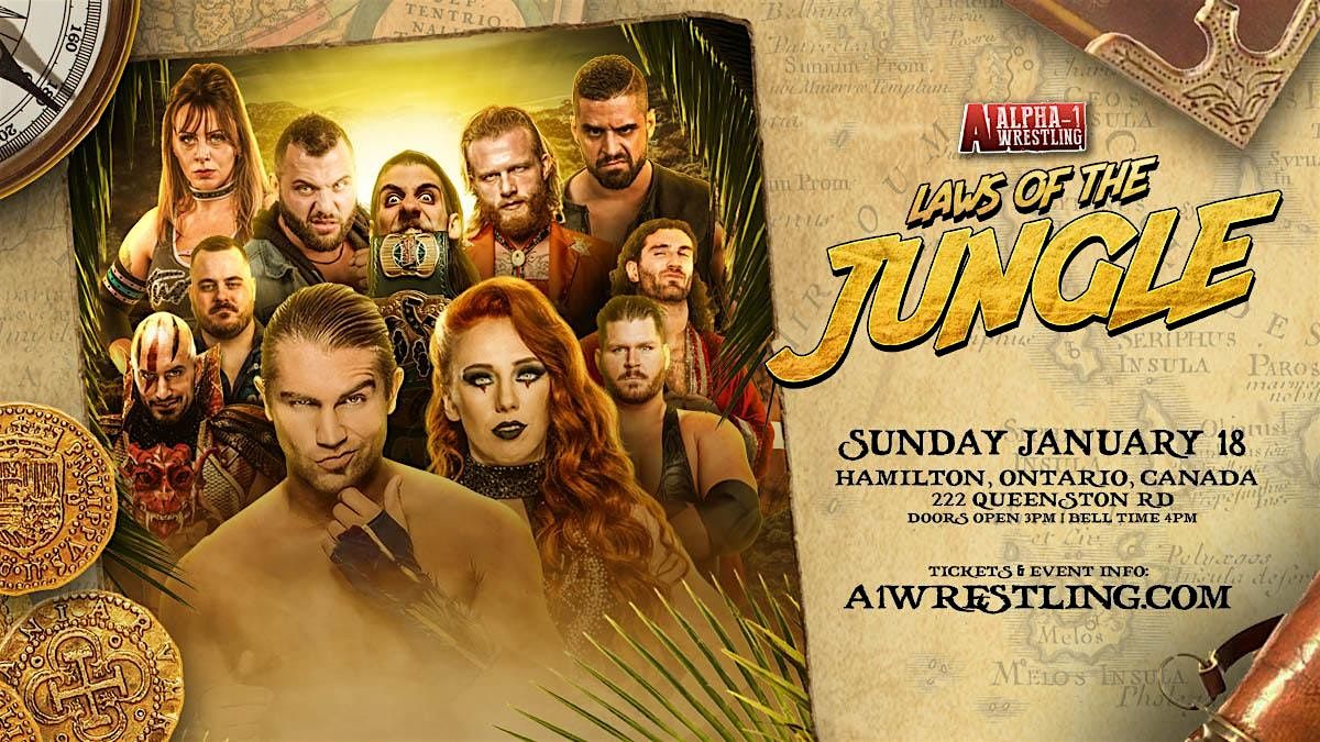 Alpha-1 Wrestling Presents: LAWS OF THE JUNGLE, 18 January | Event in Hamilton | AllEvents