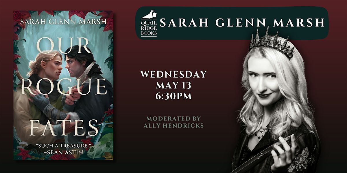 Sarah Glenn Marsh | Our Rogue Fates, 13 May | Event in Raleigh | AllEvents