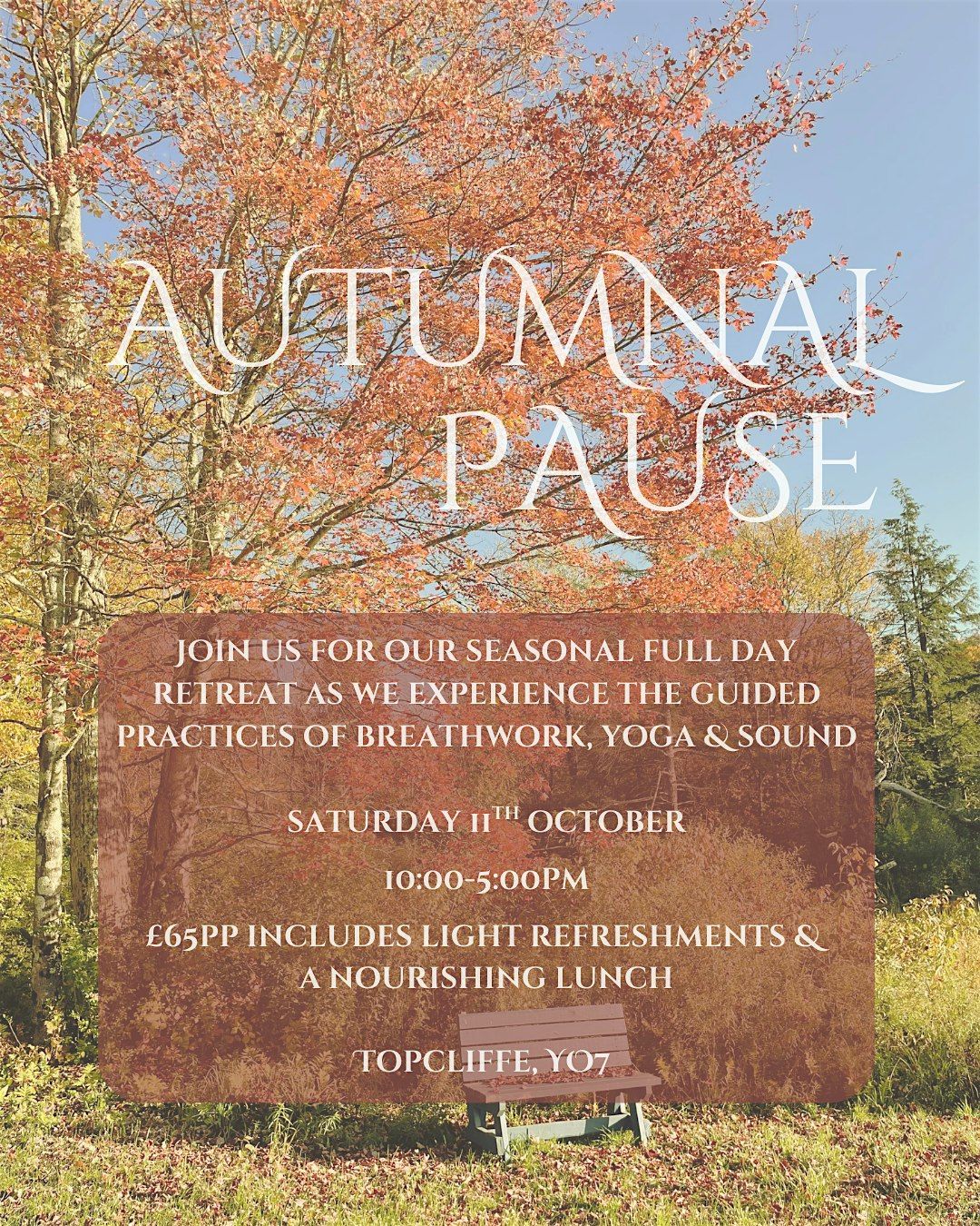 AUTUMNAL PAUSE- Ground, Connect, Create, Rest, 11 October | Event in Topcliffe | AllEvents