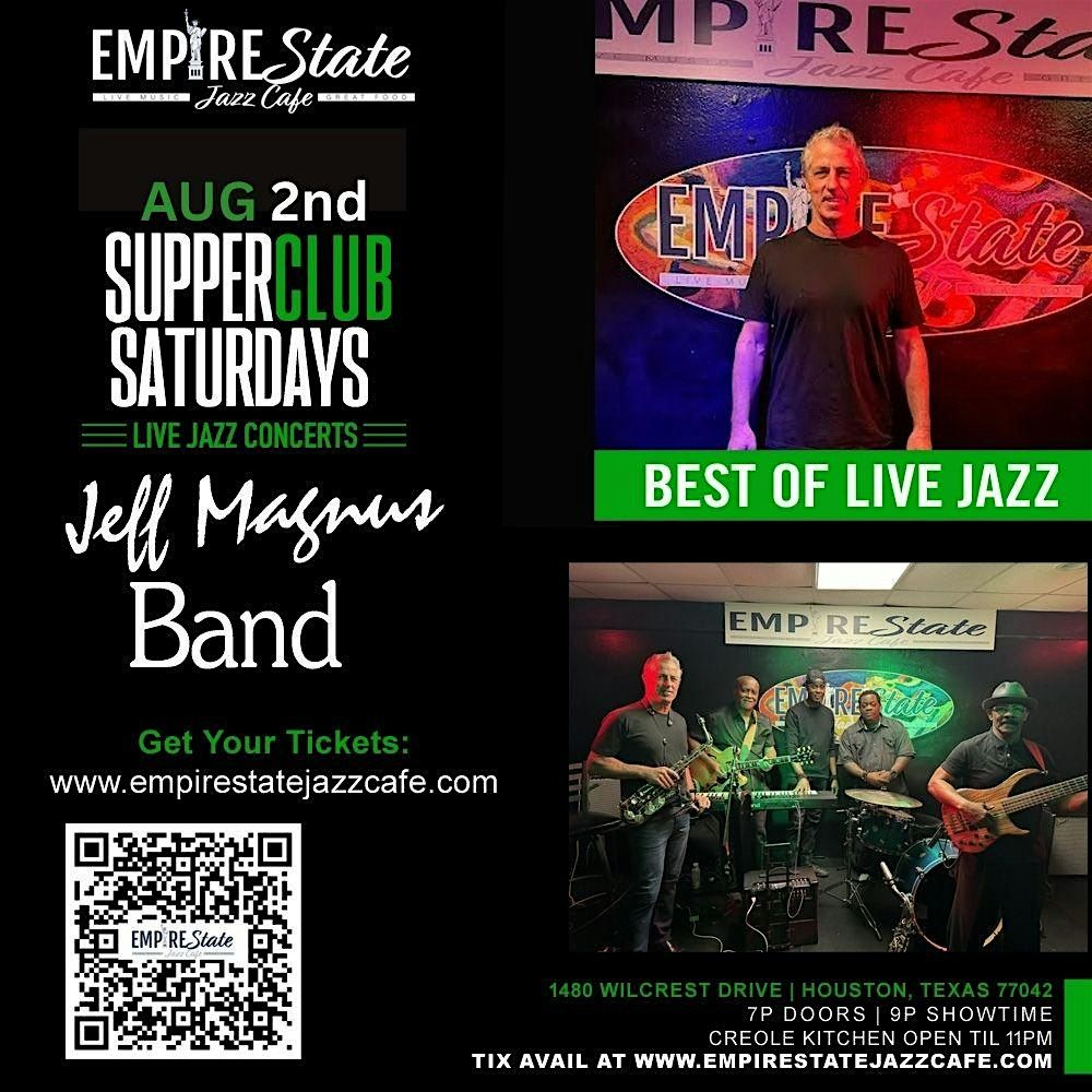 8/2 - Supper Club Saturdays featuring Jeff Magnus Band, 2 August | Event in Houston | AllEvents