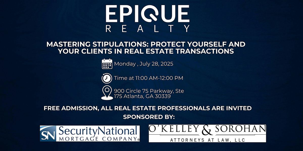 Mastering Stipulations: Protect Yourself and Your Clients, 28 July | Event in Atlanta | AllEvents